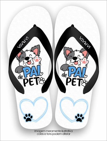 Chinelo Tradicional La Dia dos Pais Pai de Pet alt