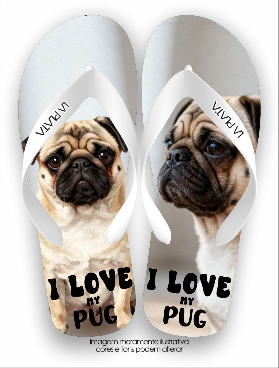 Chinelo Tradicional La Patinhas Dogs I Love My PUG
