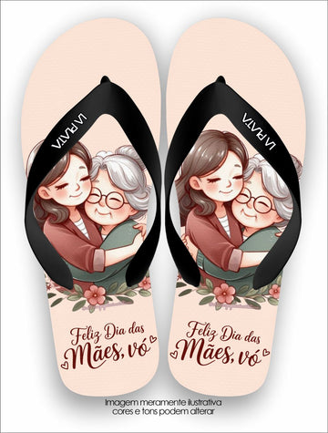 Chinelo Tradicional La Dia das Mães Minha Avó Minha Mãe