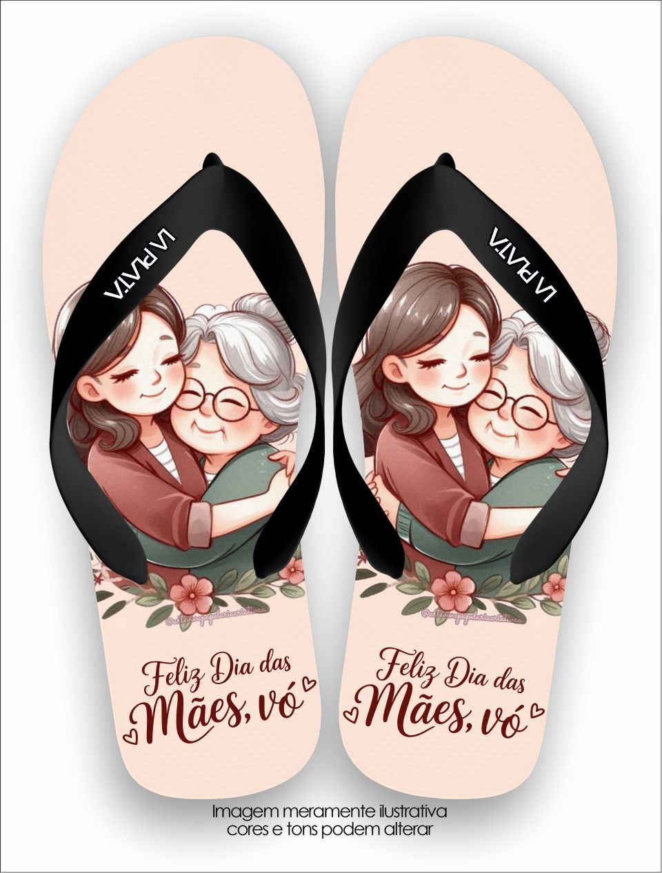 Chinelo Tradicional La Dia das Mães Minha Avó Minha Mãe