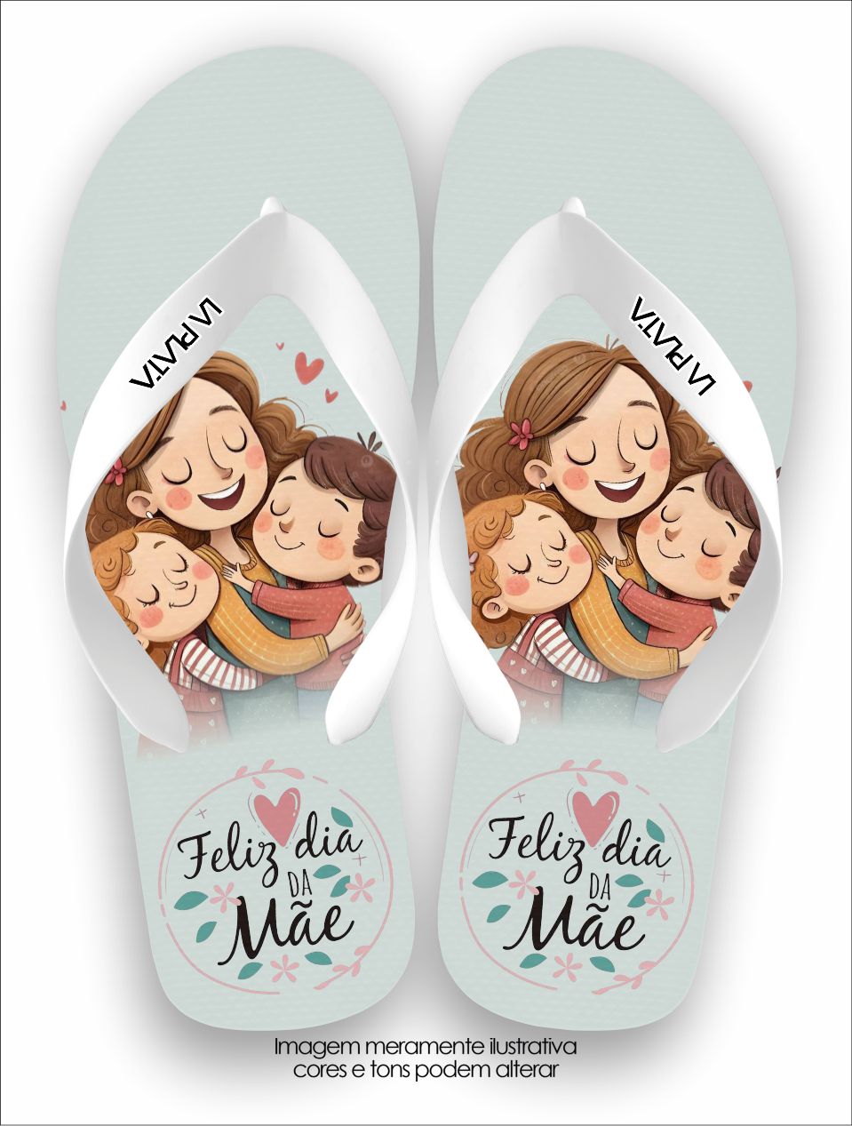 Chinelo Tradicional La Dia das Mães Amor que Cuida