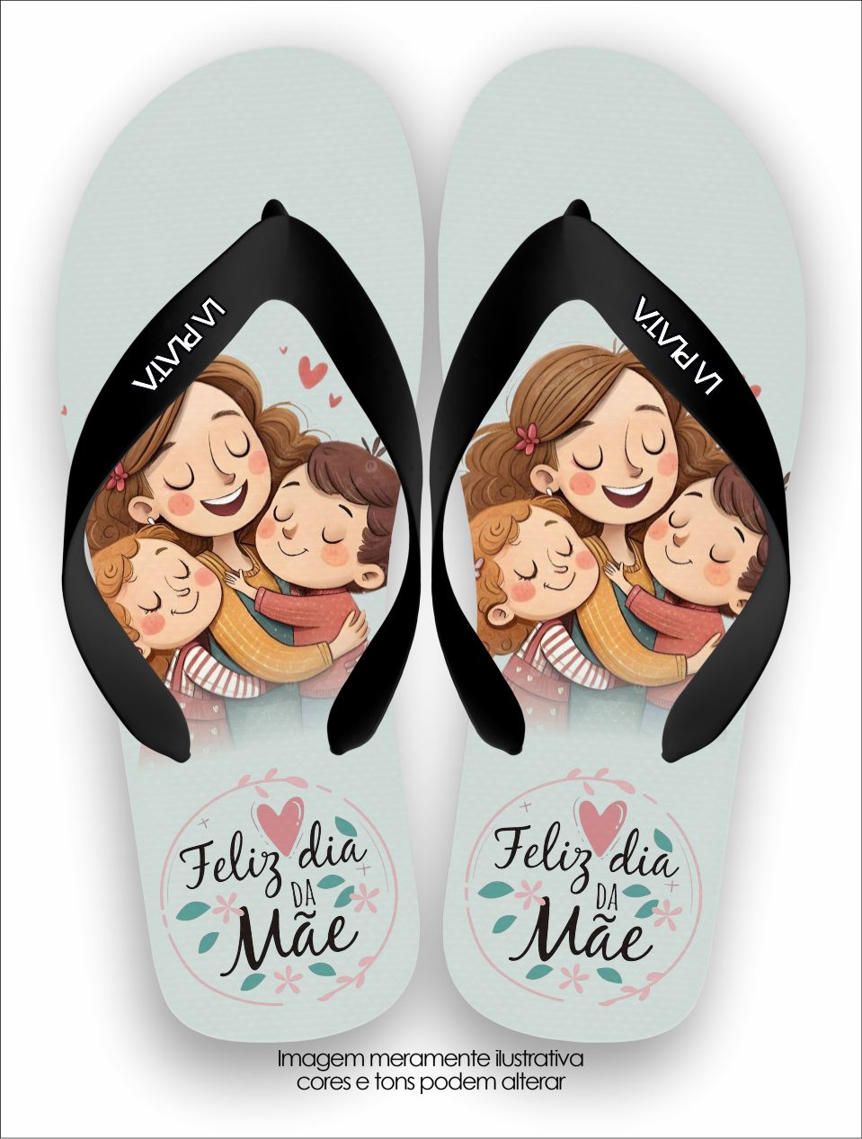 Chinelo Tradicional La Dia das Mães Amor que Cuida